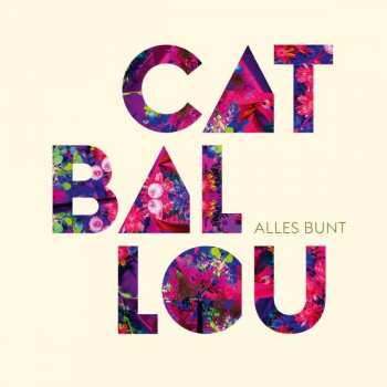 Album Cat Ballou: Alles Bunt