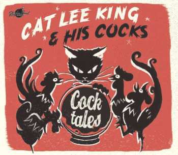 Album Cat Lee King & His Cocks: Cock Tales
