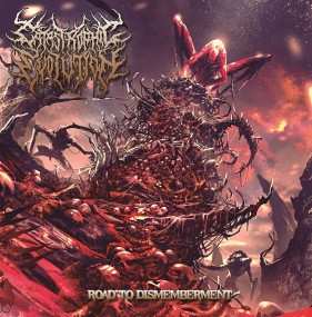 Catastrophic Evolution: Road To Dismemberment