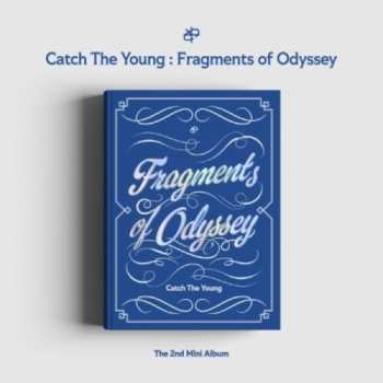 Album Catch The Young: Fragments Of Odyssey