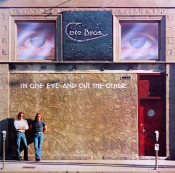 Album Cate Brothers: In One Eye And Out The Other