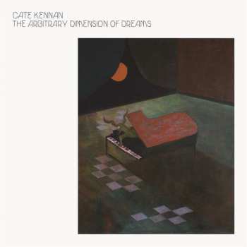 Album Cate Kennan: Arbitrary Dimension Of Dreams