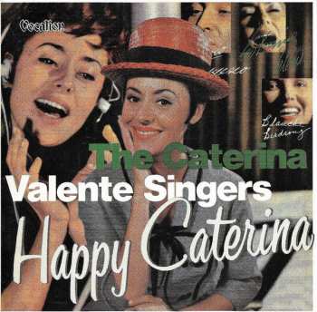 Album Caterina Valente: Happy Caterina / The Caterina Valente Singers