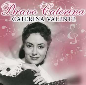 CD Caterina Valente: Bravo Caterina 373286