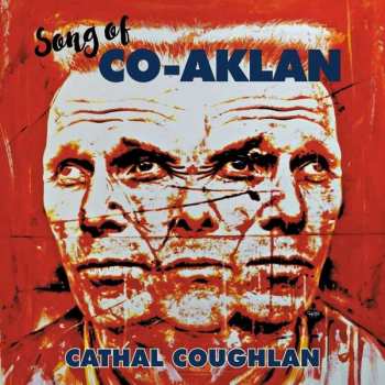 CD Cathal Coughlan: Song Of Co-Aklan 106962