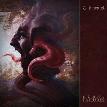 Album Catharsis: Human Failures