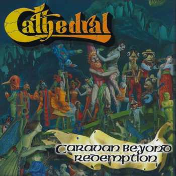 Album Cathedral: Caravan Beyond Redemption
