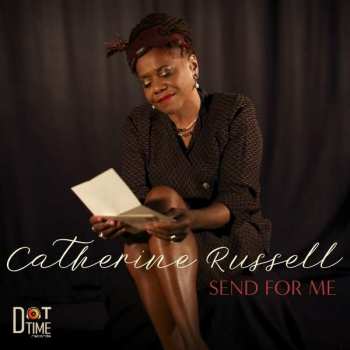 Album Catherine Russell: Send For Me