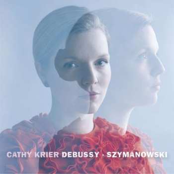 Album Cathy Krier: Debussy & Szymanowski