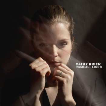 Album Cathy Krier: Rameau - Ligeti
