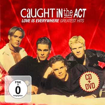 Album Caught In The Act: Love Is Everywhere - Greatest Hits