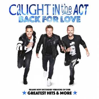 Album Caught In The Act: Back For Love