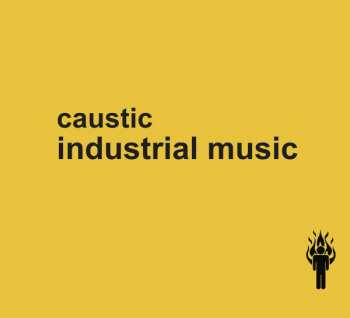 CD Caustic: Industrial Music 261303