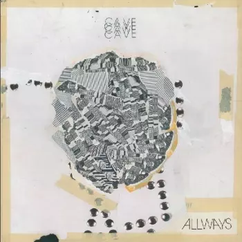 Cave: Allways