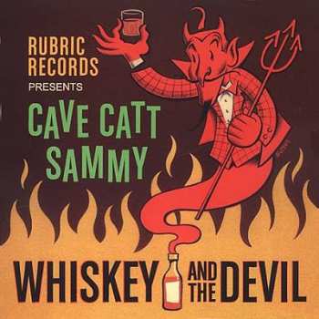 CD Cave Catt Sammy: Whiskey And The Devil 305704