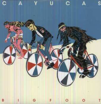 Album Cayucas: Bigfoot