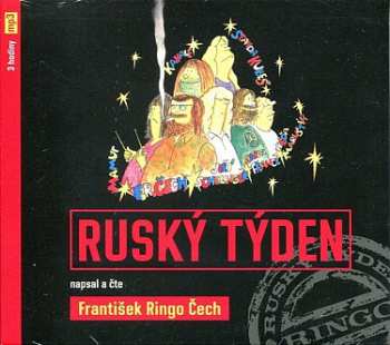 Album František Ringo Čech: Čech: Ruský týden (MP3-CD)
