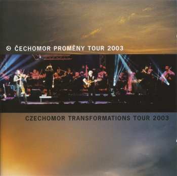 Album Čechomor: Proměny Tour 2003