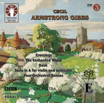 Album Cecil Armstrong Gibbs: Orchestersuite "crossings" Op.20