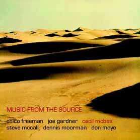 CD Cecil McBee Sextet: Music From The Source 506976