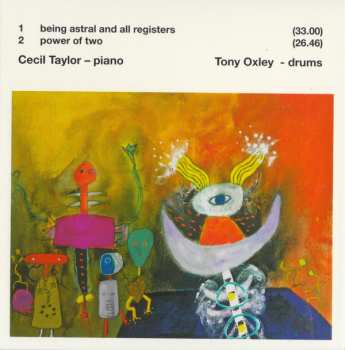 CD Cecil Taylor: ....... Being Astral And All Registers – Power Of Two...... 184183