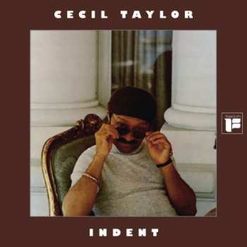 Album Cecil Taylor: Indent