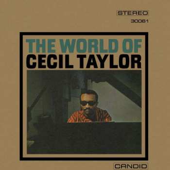 LP Cecil Taylor: The World Of Cecil Taylor 333486