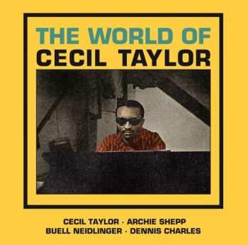 Album Cecil Taylor: The World Of Cecil Taylor+3 Bonus Tracks