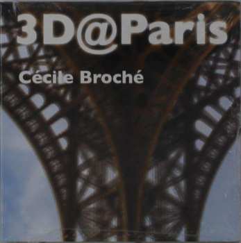 CD Cécile Broché: 3D@Paris 508733