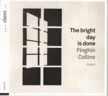 Album Cecile Chaminade: Finghin Collins - The Bright Day Is Done