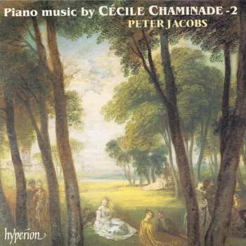 Album Cecile Chaminade: Piano Music - 2