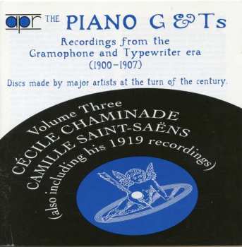 Album Cecile Chaminade: Recordings From The Gramophone & Typewriter Era Vol.3