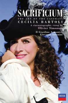 Cecilia Bartoli: Sacrificium - The Art Of The Castrati