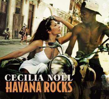 CD Cecilia Noël: Havana Rocks 402262