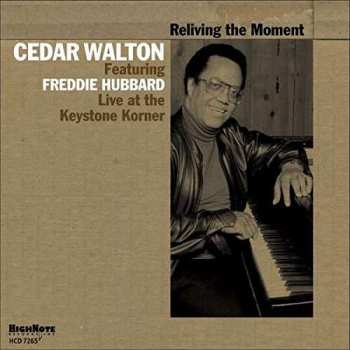 Album Cedar Walton: Reliving The Moment - Live At The Keystone Korner