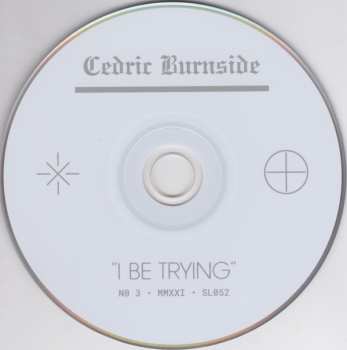 CD Cedric Burnside: I Be Trying 99583
