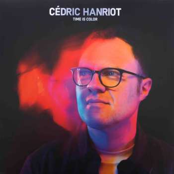 Album Cédric Hanriot: Time Is Color