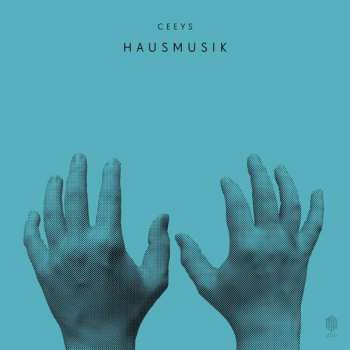 Album Ceeys: Hausmusik