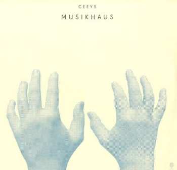 Album Ceeys: Musikhaus