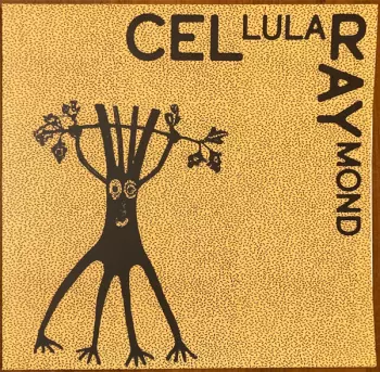 Cel Ray: Cellular Raymond