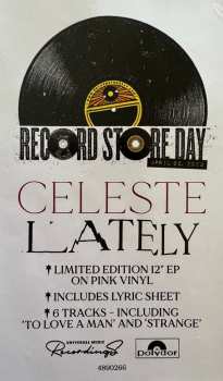 LP Celeste: Lately EP LTD | CLR 454999