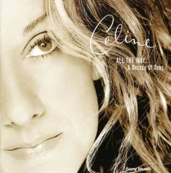 Album Céline Dion: All The Way... A Decade Of Song