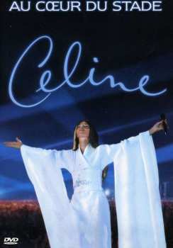 Album Céline Dion: Au Cœur Du Stade