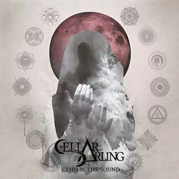 Cellar Darling: This Is The Sound