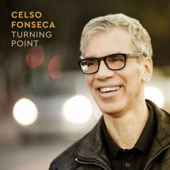 Album Celso Fonseca: Turning Point