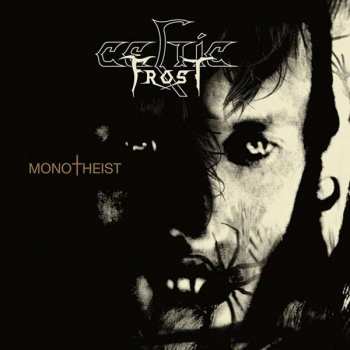 Album Celtic Frost: Monotheist
