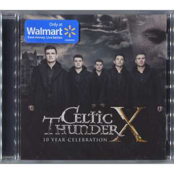 Album Celtic Thunder: X 10 Year Celebration