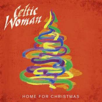 Album Celtic Woman: Home For Christmas