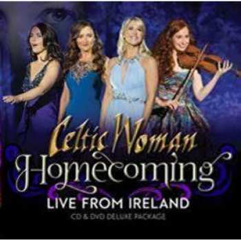 Album Celtic Woman: Homecoming: Live In Ireland