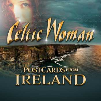 Album Celtic Woman: Postcards From Ireland